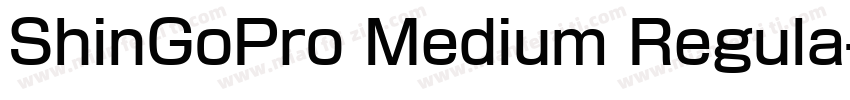 ShinGoPro Medium Regula字体转换